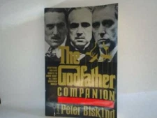 The Godfather Companion: Everything You Ever Wanted to Know About All Thr - GOOD