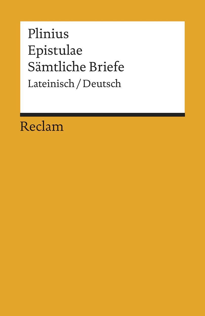 Thumbnail - Epistulae / Sämtliche Briefe, Gaius Plinius Secundus