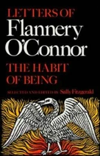 The Habit of Being: Letters of Flannery O'Connor - Paperback - GOOD