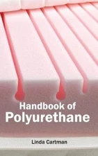 Linda Cartman Handbook of Polyurethane (Hardback) (UK IMPORT)