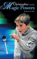 Richard M. Koff | Christopher And His Magic Powers | Taschenbuch | Englisch