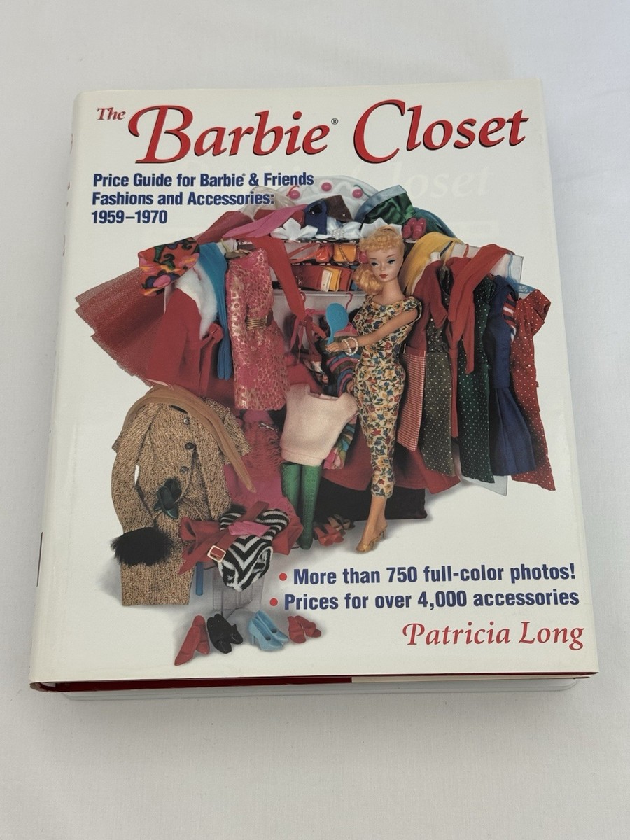 The Barbie Closet A Price Guide for Barbie and Friends Fashions