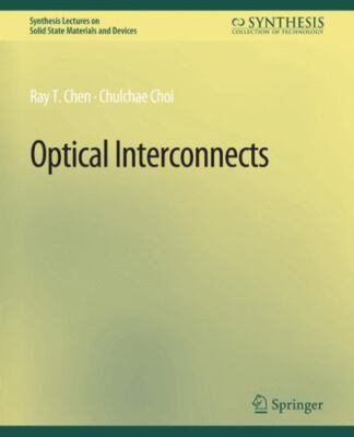 Optical Interconnects, Paperback by Chen, Ray T.; Choi, Chulchae, Brand New, ...