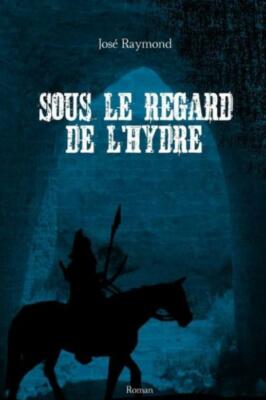 Sous Le Regard De L'hydre