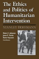 Stanley Hoffmann | Ethics And Politics Of Humanitarian Intervention | Buch