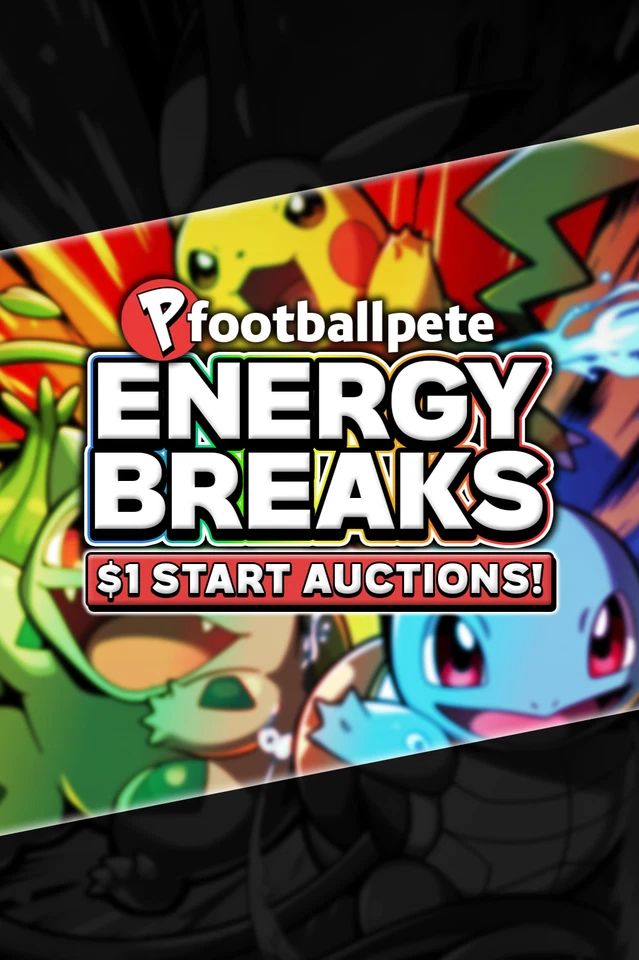 &eth;&brvbar;&eth;&yen;&eth;$1 START POKEMON ENERGY BREAKS!&eth;&eth;&yen;&eth;&brvbar; W/PFOOTBALL