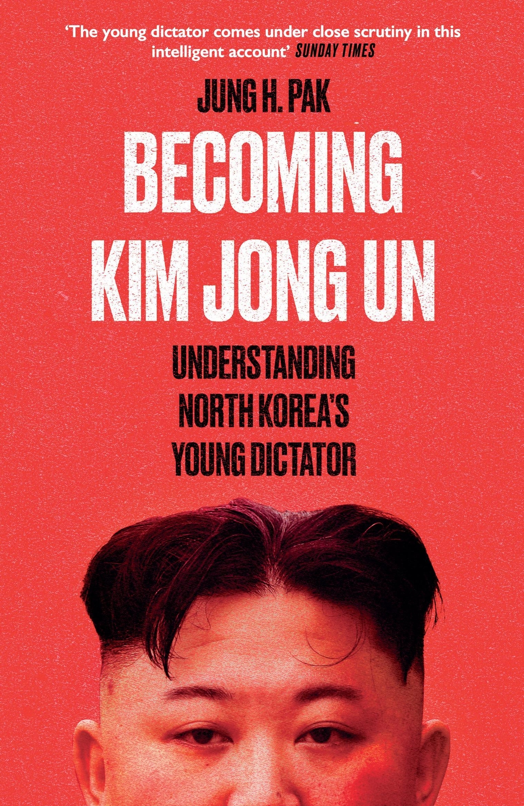 Thumbnail - Becoming Kim Jong Un | Understanding North Korea's Young Dictator |