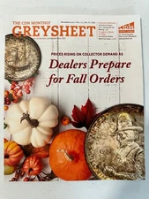 NOVEMBER 2020 CDN Monthly GREYSHEET Coin Dealer Newsletter NEW Vol III, No 11
