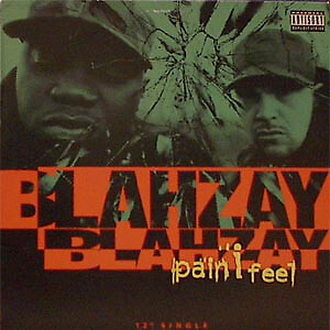 Blahzay Blahzay - Pain I Feel 1996 12