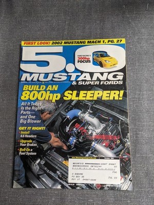 5.0 Mustang & Super Fords Magazine October 2001 - Build 800hp Sleeper