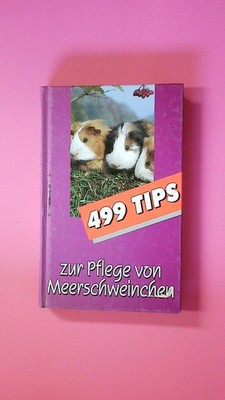 135711 499 TIPS ZUR PFLEGE VON MEERSCHWEINCHEN HC