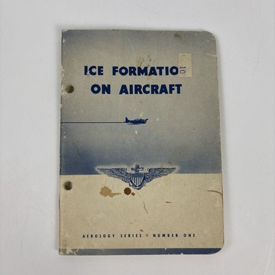 Ice Formation On Aircraft Aerology Series 1 Bureau Of Aeronautics US Navy