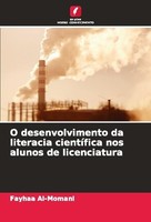 O Desenvolvimento Da Literacia CientíFica Nos Alunos De Lice ... 9786206814894
