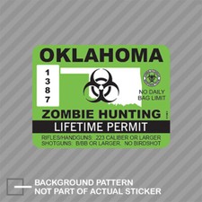 Oklahoma Zombie Hunting Permit Sticker Decal Vinyl Usa Outbreak Response