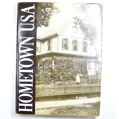 Vintage 1975 Hometown USA, A Study of What Life Was Like 75 [125] Years Ago