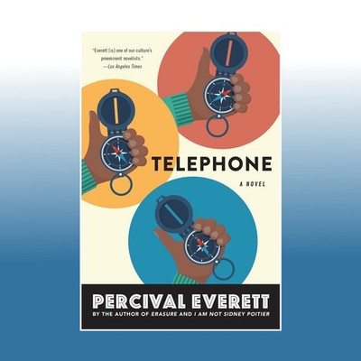 Telephone. | Percival Everett