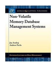 Non-Volatile Memory Database Management Syste...