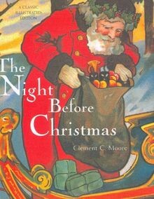 The Night Before Christmas: A Classic Illustrated Editio... | Buch | Zustand gut