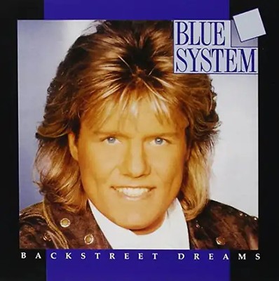 Blue System - Backstreet Dreams