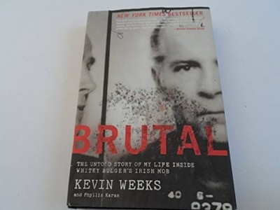 Brutal: Untold Story of My Life Insi..., Karas, Phyllis