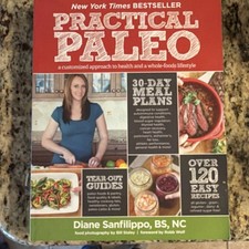 Practical Paleo by Diane Sanfilippo Paperback Cookbook Low Carb Gluten-Free