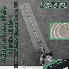 Extra Large Circle Jig 4 HIKOKI/Metabo Trimmer 18V Cordless Router Base Plate
