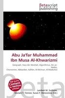 Lambert M. Surhone (U. A.) | Abu Ja'far Muhammad Ibn Musa Al-Khwarizmi | Buch