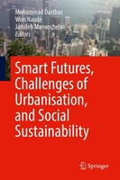 Smart Futures, Challenges Of Urbanisation, And Social Sustainability Mohammad Da