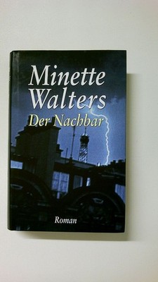 71836 Minette Walters DER NACHBAR Roman HC