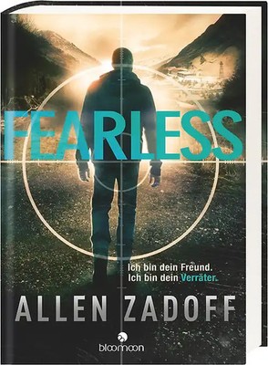 Fearless. Ich bin dein Freund. Ich bin dein Verräter.