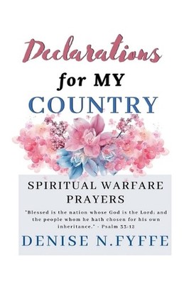 Declarations for My Country by Denise N. Fyffe Paperback Book
