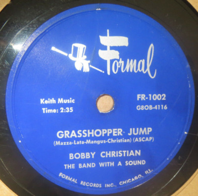 78RPM Formal Bobby Christian, Grasshopper Jump V+ E- / Forever Blowing E- chip