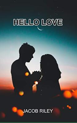 Riley - Hello Love  Poems - paperback or softback - X555z