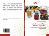 Aicha Toumi (U. A.) | L'huile Essentielle De Thymus Capitatus : | Taschenbuch