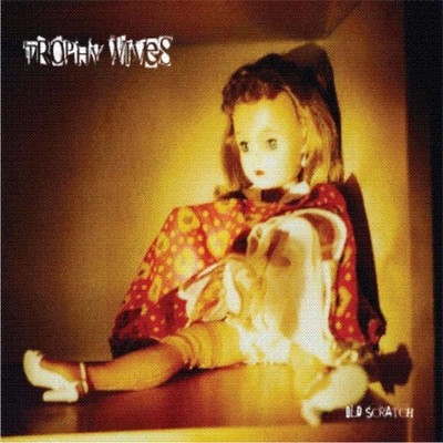 Trophy Wives Trophy Wives - Old Scratch (CD) Album (UK IMPORT)