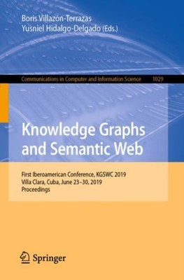 Villazn-Terrazas - Knowledge Graphs and Semantic Web   First Iberoame - X555z