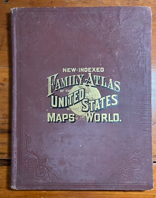 1885 New Indexed Family Atlas United States & World Railway System & Post Routes