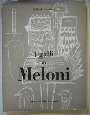 Raffaele Carrieri, Die Hähne der Melonen, 1950. Exemplar 420/500
