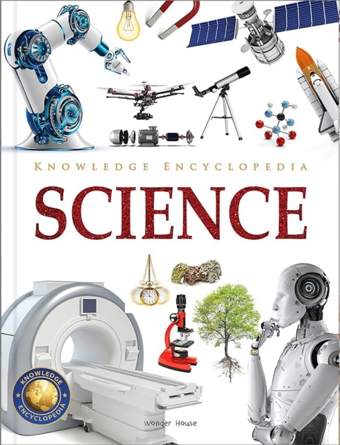 Knowledge Encyclopedia: Science by Wonder House Books 9789354404351 NEW - Image 2