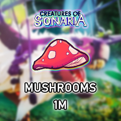 Mushrooms  1M   - Creatures of Sonaria  COS  