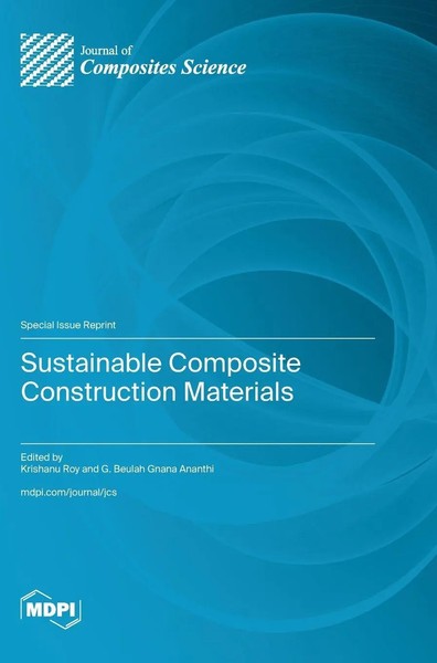 Sustainable Composite Construction Materials | Buch | Englisch (2023) | Mdpi AG-image