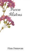 Finn Donovan | Green Glistens | Buch | Englisch (2025) | Ean 9781805666677