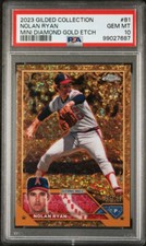 2023 Topps Gilded NOLAN RYAN 81 Mini Diamond Gold Etch /50 PSA 10 HOFer Angels!