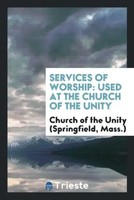 Church Of The Unity | Services Of Worship | Taschenbuch | Englisch (2017)