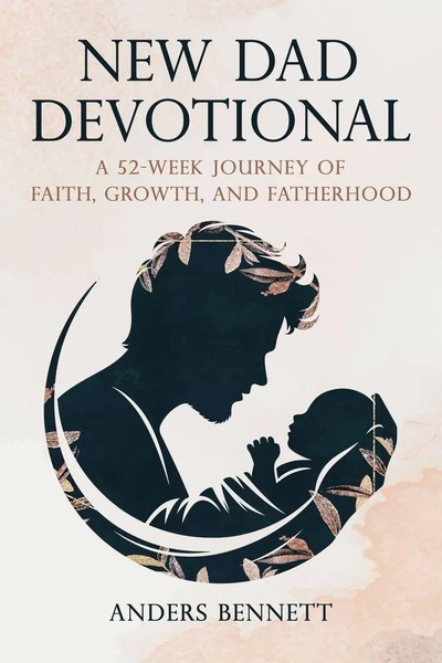Anders Bennett | New Dad Devotional | Taschenbuch | Englisch (2025)-image