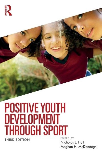 Nicholas L. Holt (U. A.) | Positive Youth Development Through Sport | Buch-image