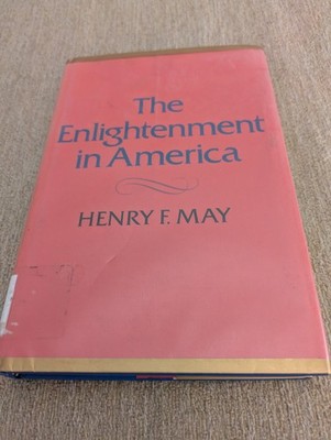 The Enlightenment in America | Henry F. May | 1976 HC 1st Edition | Ex-Library