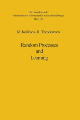Random Processes and Learning (Grundlehren der mathematischen Wissenschaften) M
