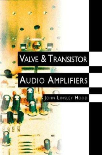 Valve and Transistor Audio Amplifiers Hood Paperback Newnes 9780750633567