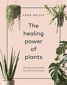 The Healing Power of Plants: The Hero House Plants ... | Buch | Zustand sehr gut